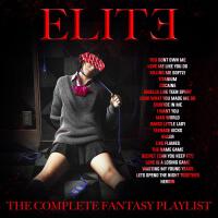 Elite - The Complete Fantasy Playlist