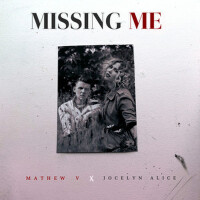 Missing Me專輯_Mathew VMissing Me最新專輯