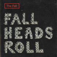 Fall Heads Roll專輯_The FallFall Heads Roll最新專輯