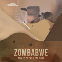 Zombabwe (Track 7 of the Blood Giant)