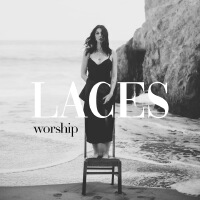 worship專輯_Lacesworship最新專輯