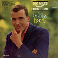 500 Miles Away From Home專輯_Bobby Bare500 Miles Away From Home最新專輯