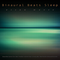 Binaural Sleep Music: Binaural Beats and Ocean Waves, Isochronic Tones, Waves, Theta waves and Ambie