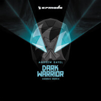 Dark Warrior (Dannic Remix)專輯_Andrew RayelDark Warrior (Dannic Remix)最新專輯