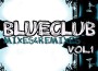 Blue Club Mixes and Remixes, Vol. 1專輯_DJ CargoBlue Club Mixes and Remixes, Vol. 1最新專輯