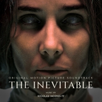 The Inevitable (Original Motion Picture Soundtrack)專輯_Nicolas IaconisThe Inevitable (Original Motion Picture Soundtrack)最新專輯