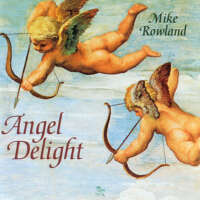 Angel Delight專輯_Mike RowlandAngel Delight最新專輯