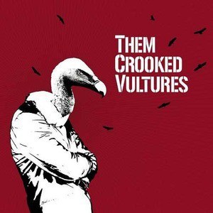 Them Crooked Vulture專輯_Them Crooked VultureThem Crooked Vulture最新專輯