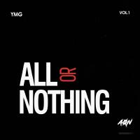 All Or Nothing (Explicit)