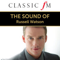 The Sound Of Russell Watson (By Classic FM)專輯_Russell WatsonThe Sound Of Russell Watson (By Classic FM)最新專輯