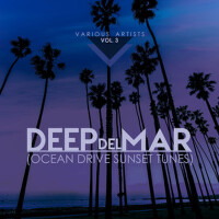 Deep Del Mar (Ocean Drive Sunset Tunes), Vol. 3專輯_The Sun LoversDeep Del Mar (Ocean Drive Sunset Tunes), Vol. 3最新專輯