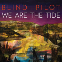 We Are The Tide專輯_Blind PilotWe Are The Tide最新專輯