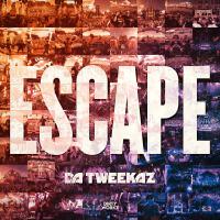 Escape專輯_Da TweekazEscape最新專輯