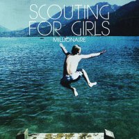 Millionaire專輯_Scouting for GirlsMillionaire最新專輯