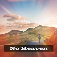 No Heaven