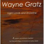 Light Lands & Shorel專輯_Wayne GratzLight Lands & Shorel最新專輯