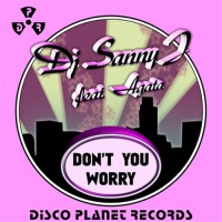 Don't You Worry專輯_Dj Sanny JDon't You Worry最新專輯