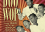 Doo Wop: The R&B Vocal Group Sound 1950 to 1960專輯_The FiestasDoo Wop: The R&B Vocal Group Sound 1950 to 1960最新專輯