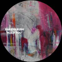 Hold You專輯_Raresh RushHold You最新專輯