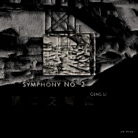 Geng Li: Symphony No. 2