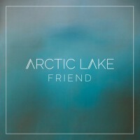 Friend專輯_Arctic LakeFriend最新專輯