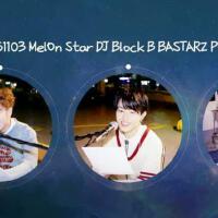 Block B BASTARZ歌曲歌詞大全_Block B BASTARZ最新歌曲歌詞