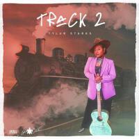 Track 2專輯_Tylur StarksTrack 2最新專輯