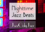 Jazz Only Jazz: Nighttime Jazz Beats, Vol. II專輯_Nils Landgren Funk UJazz Only Jazz: Nighttime Jazz Beats, Vol. II最新專輯