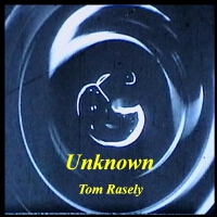 Unknown專輯_Tom RaselyUnknown最新專輯