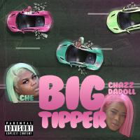 Big Tipper (feat. Che) [Explicit]