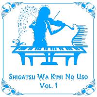 Shigatsu Wa Kimi No Uso, Vol. 1