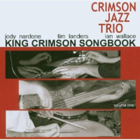 King Crimson Songbook, Vol. 1