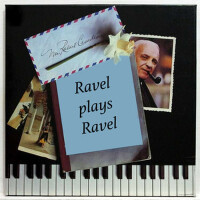 Ravel plays Ravel