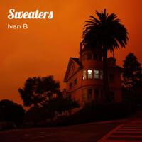 Sweaters專輯_Ivan BSweaters最新專輯