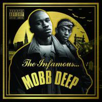 The Infamous Mobb Deep專輯_Mobb DeepThe Infamous Mobb Deep最新專輯