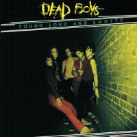 Young, Loud And Snotty專輯_Dead BoysYoung, Loud And Snotty最新專輯