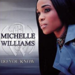 Do You Know專輯_Michelle WilliamsDo You Know最新專輯