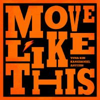 Move Like This專輯_姜丹尼爾KANGDANIELMove Like This最新專輯