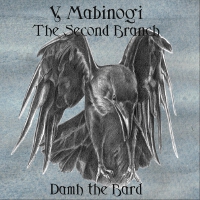 Y Mabinogi: The Second Branch專輯_Damh The BardY Mabinogi: The Second Branch最新專輯