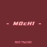 Mochi李子揚歌曲歌詞大全_Mochi李子揚最新歌曲歌詞