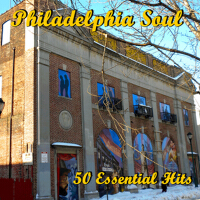 Philadelphia Soul: 50 Essential Hits