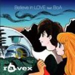 Believe in LOVE feat專輯_ravexBelieve in LOVE feat最新專輯