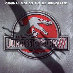 Jurassic Park III專輯_侏羅紀公園3Jurassic Park III最新專輯