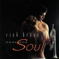 Body And Soul專輯_Rick BraunBody And Soul最新專輯