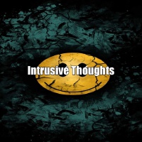 Intrusive Thoughts