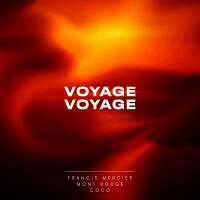 Voyage Voyage專輯_Francis MercierVoyage Voyage最新專輯