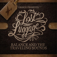 Orisue presents Lost Luggage專輯_Balance and the TravOrisue presents Lost Luggage最新專輯