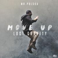 Move Up (Lost Gravity)專輯_Mr. PolskaMove Up (Lost Gravity)最新專輯