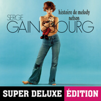 Histoire de Melody Nelson (Super Deluxe Edition)專輯_Serge GainsbourgHistoire de Melody Nelson (Super Deluxe Edition)最新專輯