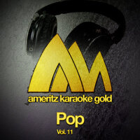 Ameritz Karaoke Gold - Pop, Vol. 11